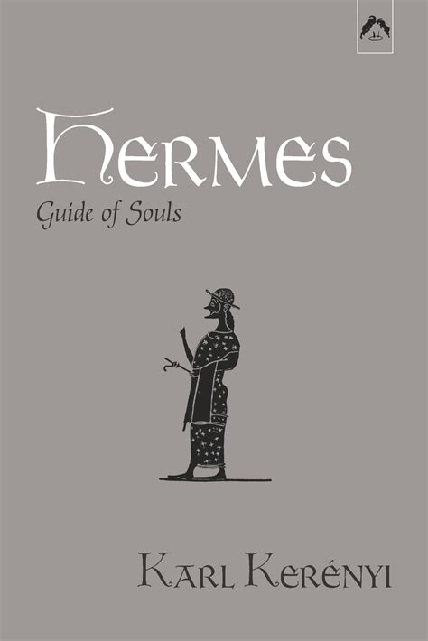 Hermes: Guide of Souls: Kerényi, Karl, Stein, Murray, Boer, 